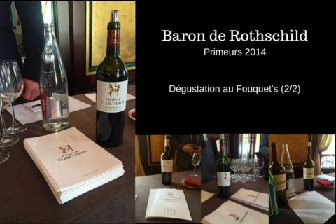 Primeur Bordeaux 2014 Dégustation au Fouquet's Baron Philippe de Rothschild