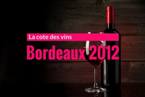 La cote des vins de Bordeaux 2012 reprend de la vigueur