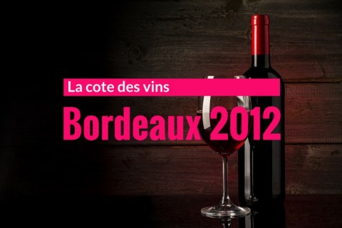 La cote des vins de Bordeaux 2012 reprend de la vigueur