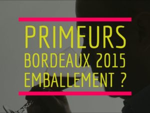 Primeurs 2015 : optimisme à Bordeaux malgré des prix en hausse