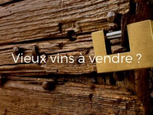 Dans les vieux vins à vendre, on réclame 1959 et 1961