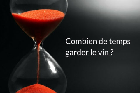 Combien de temps garder le vin. Vinoptimo