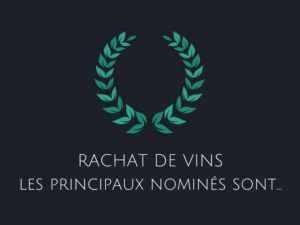 Rachat de vins, les principaux nominés sont …